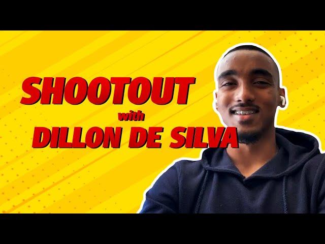 SHOOTOUT with DILLON De SILVA | Rapid Fire Questions