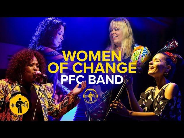 Women of Change: Playing For Change Band | Playing For Change