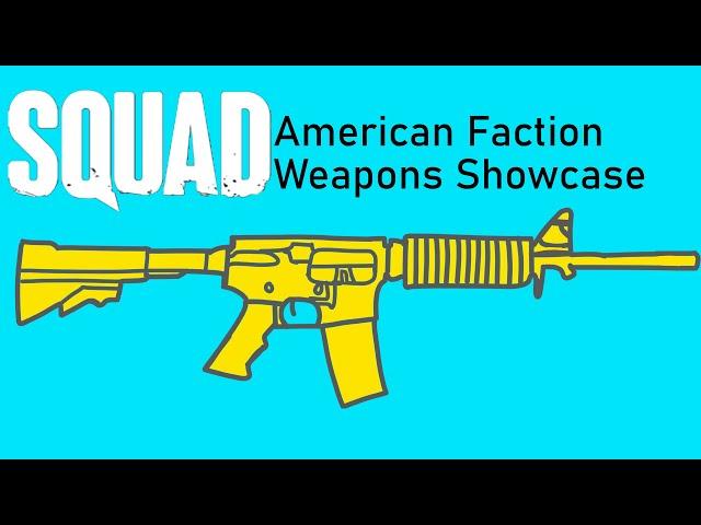 American Faction Weapons Showcase - Squad