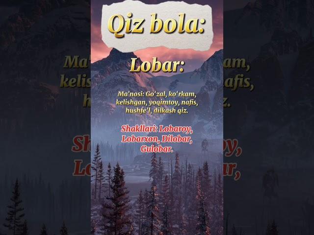 Ismlar Manosi - LOBAR️ #lobar #лобар #исми #исмлар #маноси #ismi #ismlar #manosi