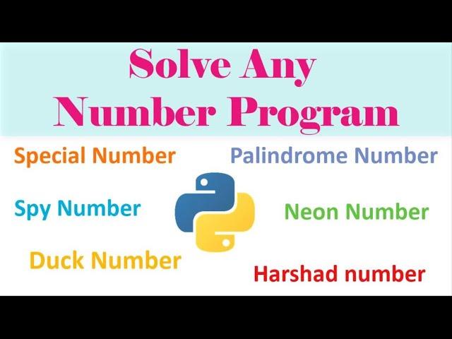 Solve any number program in Python.