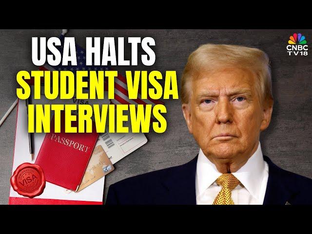 U.S. Pauses New Student Visa Interviews & Increases Social Media Vetting For Applicants | N18G