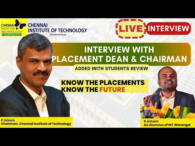 CIT Chennai | INTERVIEW with Chairman Mr.P.Sriram | TOP COLLEGE with SUPER PLACEMENTS