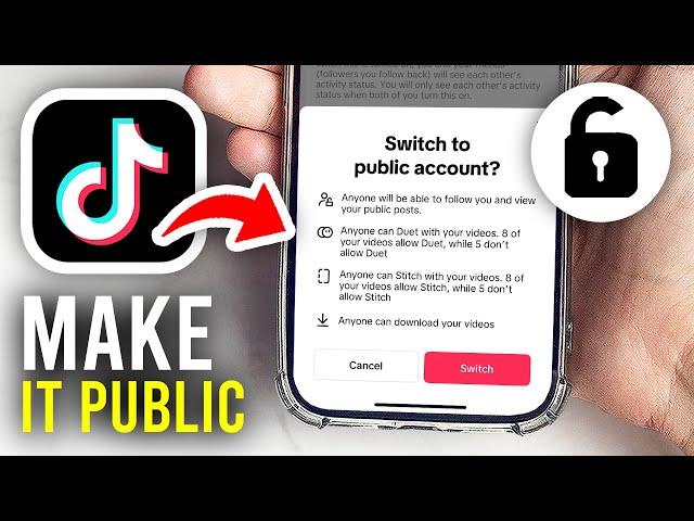 How To Make Your TikTok Account Not Private - Full Guide