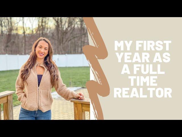 My First Year As a NEW Real Estate Agent