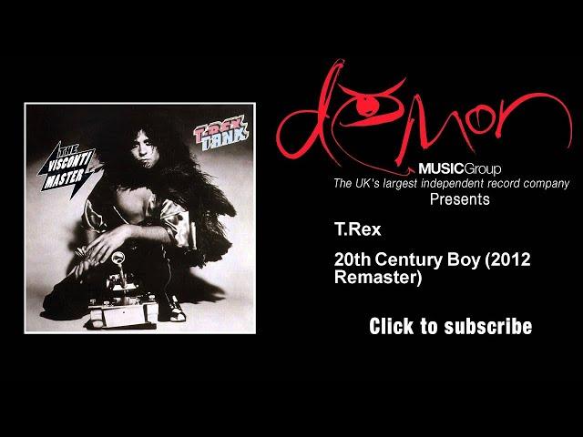 T.Rex - 20th Century Boy - 2012 Remaster