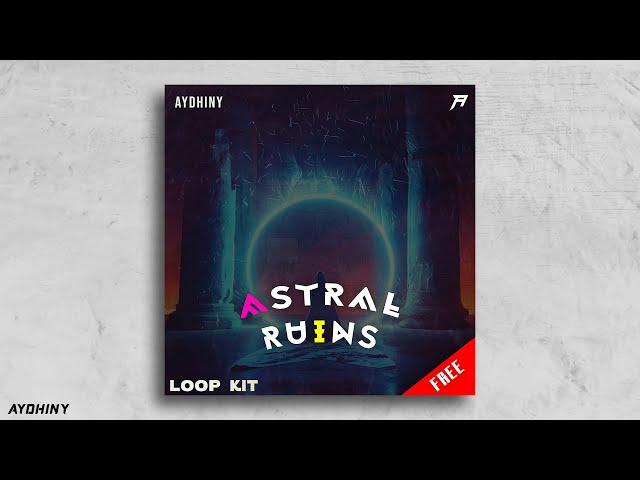 [FREE] Loop Kit / Sample Pack 2020 - "ASTRAL RUINS" (Cubeatz, Frank Dukes, Pvlace)