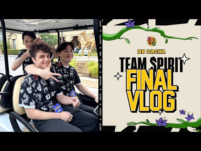 TEAM SPIRIT: BB DACHA 2024. FINAL VLOG