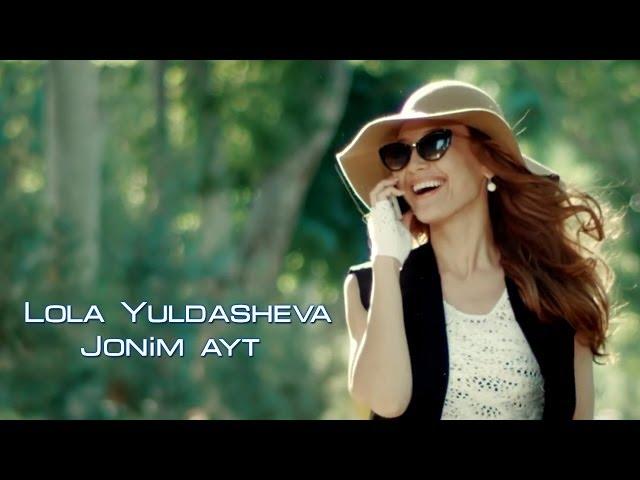 Lola Yuldasheva - Jonim ayt (Official music video)