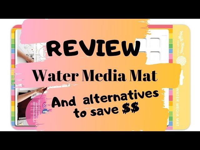 Unsponsored Review! Water Media Mat & Alternative Options to Save LOTS of Money