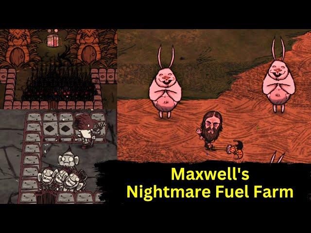 Nightmare Fuel Farm with Maxwell - Early / Mid / Late Game Farm [DST]