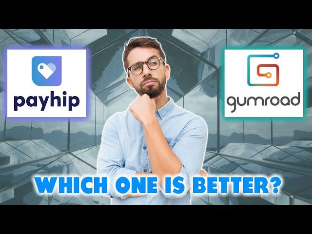 Payhip vs Gumroad: Which One Is Better?