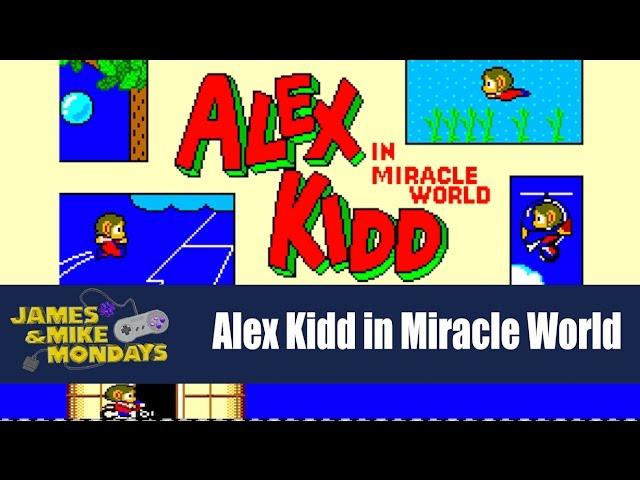 Alex Kidd in Miracle World (Sega Master System) James & Mike Mondays