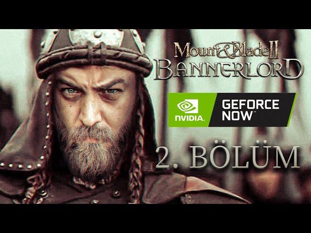 ORDUSUNU EN İYİ KİM YÖNETECEK ? | ONLINE | MOUNT & BLADE ||: BANNERLORD | BÖLÜM 2 #GeForceNOW