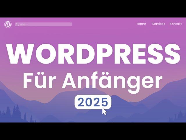 WordPress Website Erstellen -2025- Tutorial in 21 EINFACHEN Schritten | (Deutsch|German)