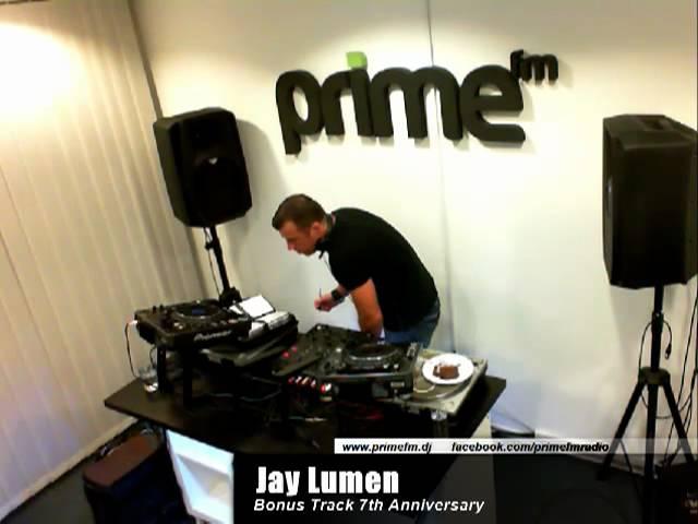 Prime FM - Live - Bonus Track 7th Anniversary - Jay Lumen 2012.05.01.