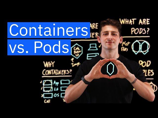 Containers vs Pods