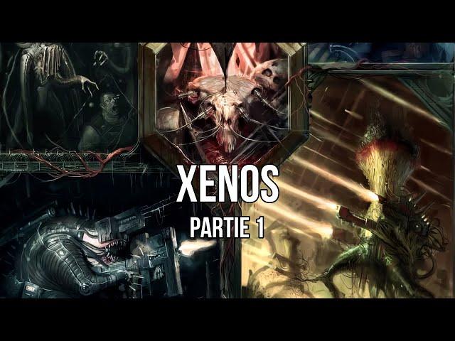 XENOS DE #W40K | Partie 1