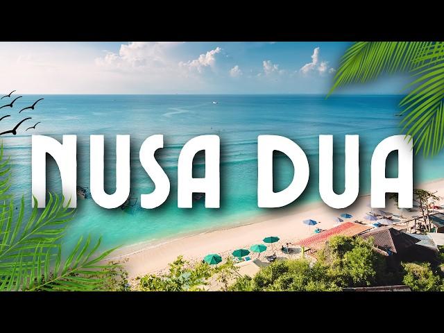 Nusa Dua Bali: Top Things To Do and Visit