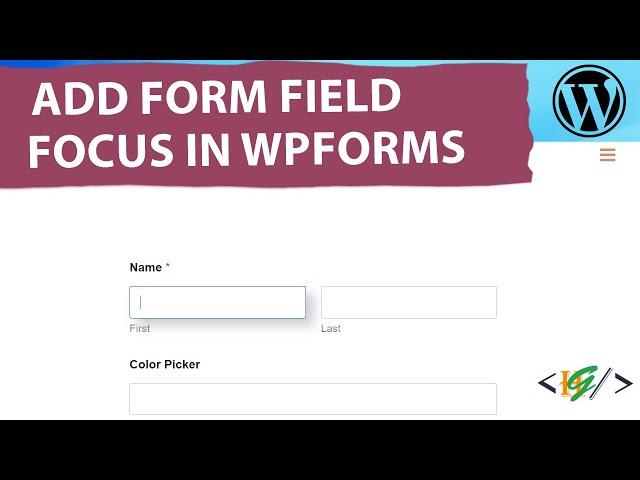 How to Add Form Field Focus using CSS in WPForms WordPress