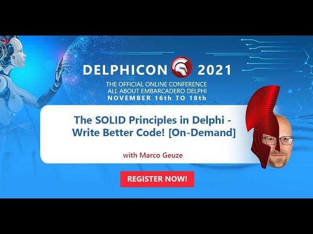 The SOLID Principles in Delphi - Write Better Code!