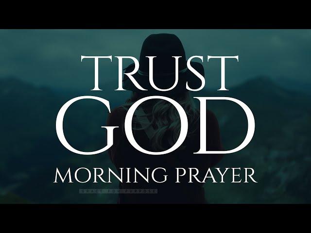 GOD WILL NOT FAIL YOU (Pray For Faith To Stand Strong) | A Blessed Morning Prayer To Start Your Day