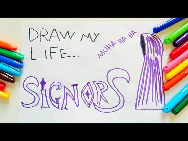 DRAW MY LIFE DEL SIGNOR S!