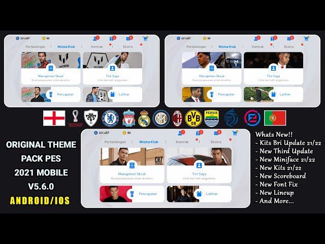 ORIGINAL THEME PACK PES 2021 MOBILE V5.6.0 BY IDSPHONE