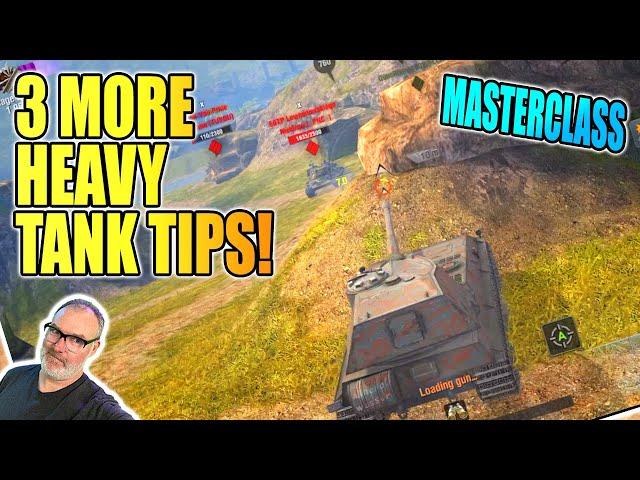 3 More tips to Mastering Heavy Tanks in World of Tanks Blitz