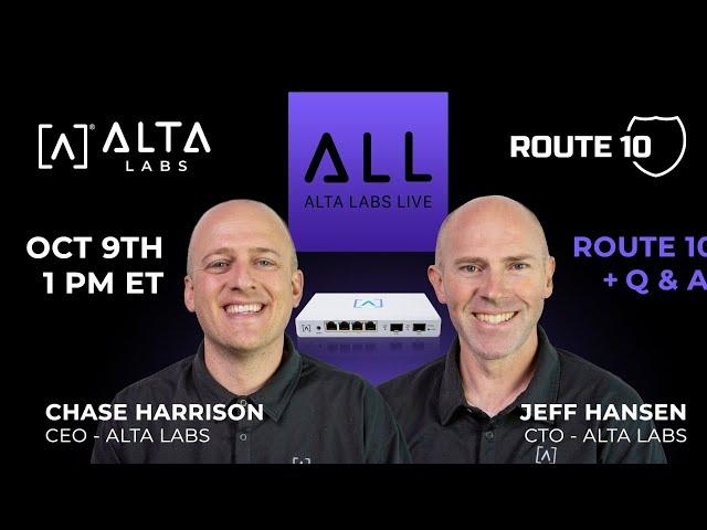 ALL: Alta Labs Live - Route10 Q&A