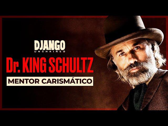 ‍️ Dr. KING SCHULTZ: el MENTOR de Django [Análisis] | Django sin cadenas