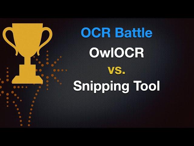 OCR Battle - OwlOCR and Snipping Tool