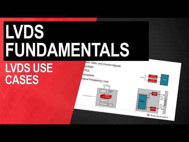 LVDS Use Cases