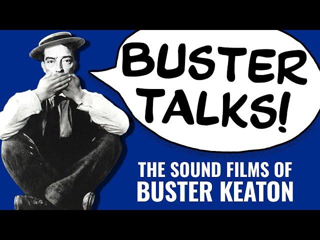 The Forgotten Sound Films of Buster Keaton | A Docu-Mini