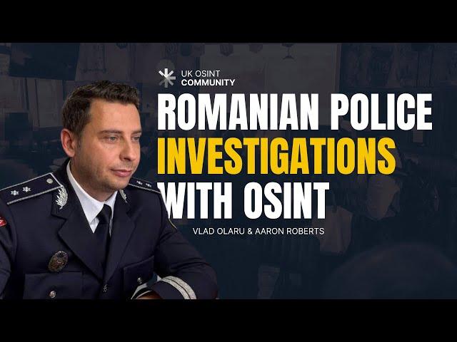 Romanian Police Investigations with OSINT