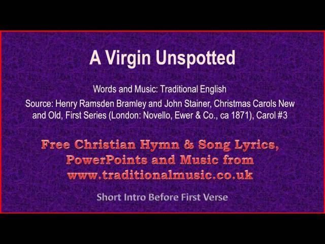 A Virgin Unspotted - Christmas Carols Lyrics & Music