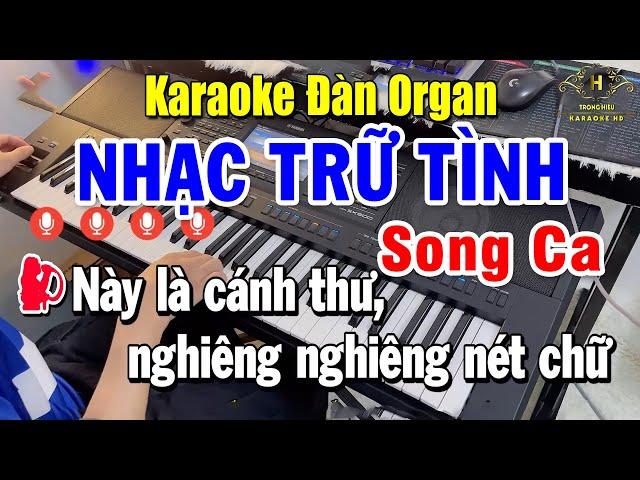 Karaoke Liên khúc Nhạc Trữ Tình Bolero SONG CA Đàn Live Organ - Tuyển Tập Những Bài Ai Cũng Hát Được