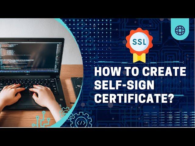 Create Self Sign SSL Certificate