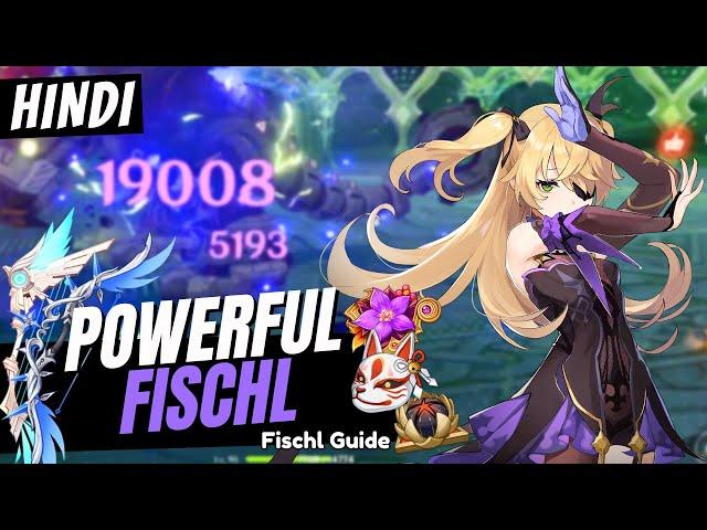 [Hindi] POWERFUL FISCHL GUIDE! Best Fischl Build - Artifacts, Weapons & Teams | Genshin Impact