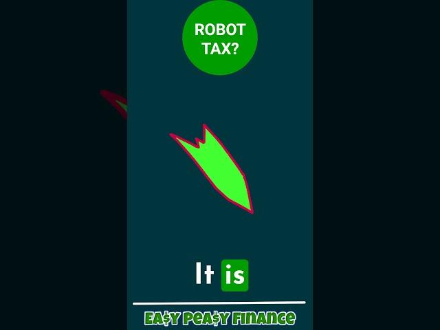  ROBOT Tax!?!? 