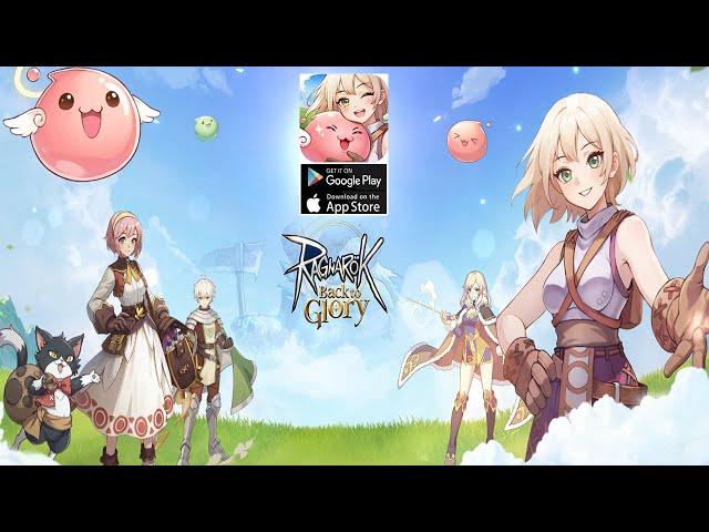 Ragnarok: Back to Glory Gameplay - MMORPG Android iOS CBT