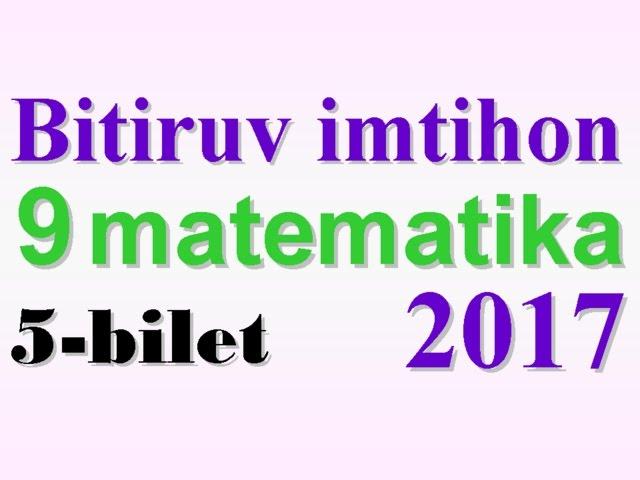 Matematika 9-sinf 5-bilet