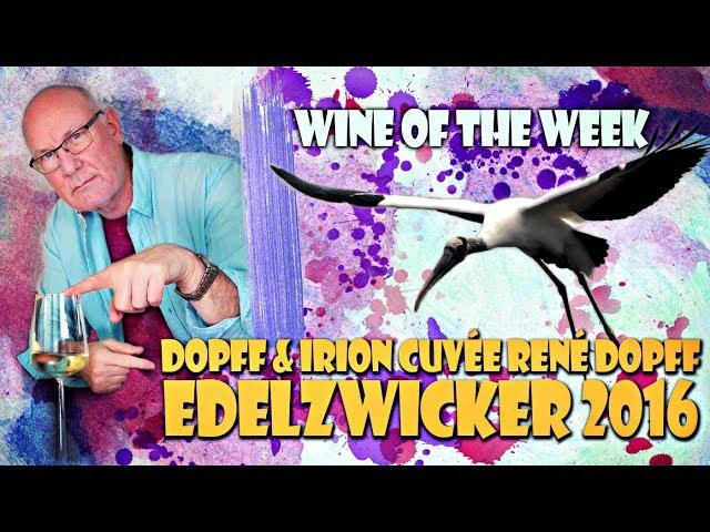 Wine of the Week 42/2017 - Dopff & Irion Cuvée René Dopff Edelzwicker 2016