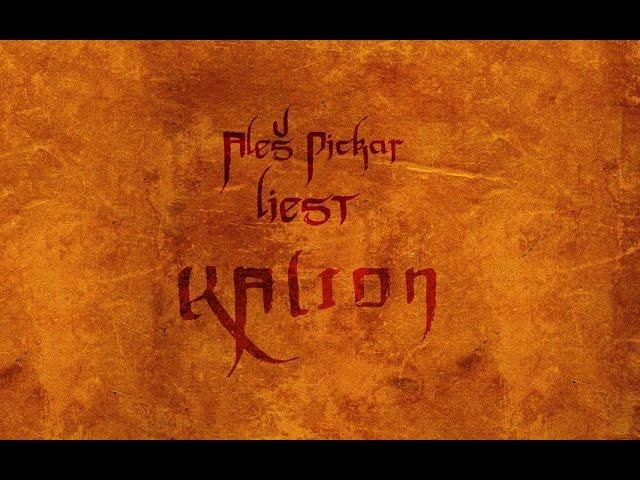  Ales Pickar: "Kalion", Teil 1 ("Der alte Wolf")