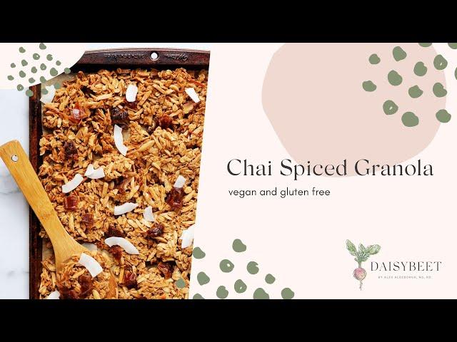 Chai Spiced Granola Recipe | Daisybeet