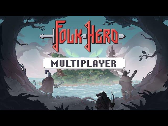 Folk Hero — Multiplayer