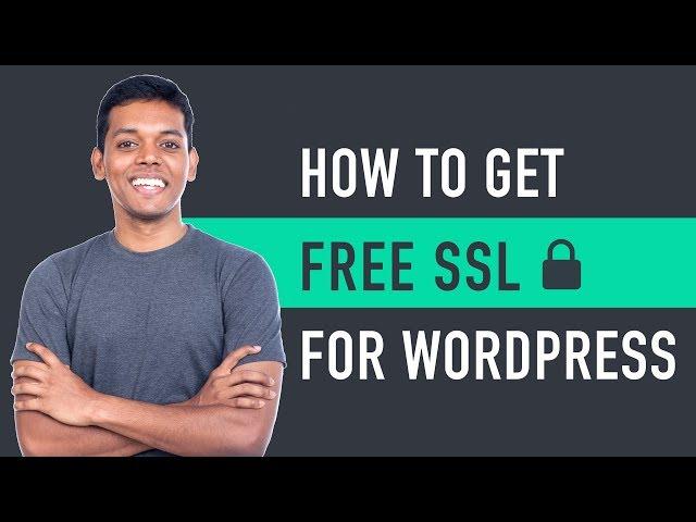 How to Get a Free SSL for your WordPress Website