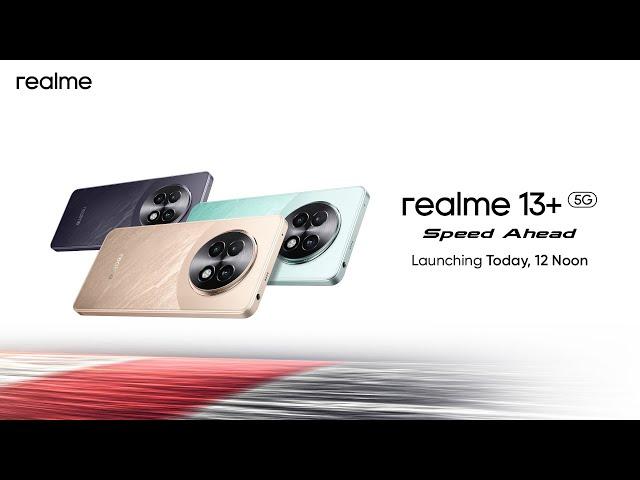 Launch of realme 13+ 5G | realme 13 5G | realme Buds T01