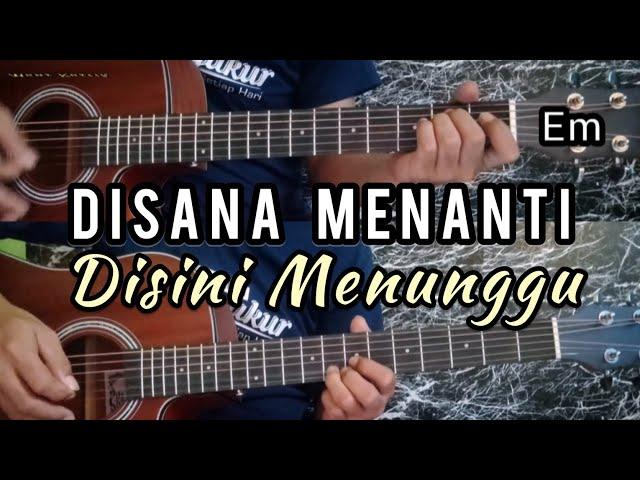 UKS - Disana Menanti Disini Menunggu | Gitar Cover ( Instrumen ) Lirik Chord