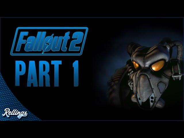 Fallout 2 (PC) Playthrough | Part 1 (No Commentary)